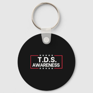 Tds Trump Derangement Syndrome Funny Trump Support Keychain