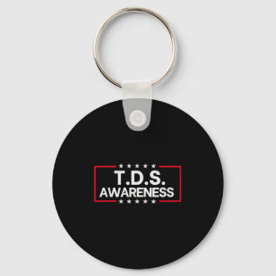 Tds Trump Derangement Syndrome Funny Trump Support Keychain