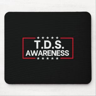Tds Trump Derangement Syndrome Funny Trump Support Mouse Pad