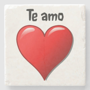 Te amo - I love you in Spanish Stone Coaster