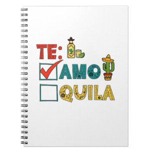Te Amo Tequila Cinco De Mayo Funny  Notebook