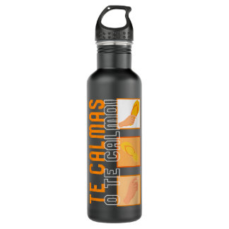 Te Calmas O Te Calmo Hispanic Spanish Latina Femin 710 Ml Water Bottle