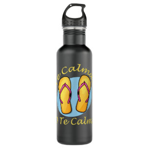 Te Calmas O Te Calmo Spanish Quotes Spanish Saying 710 Ml Water Bottle