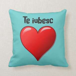 Te iubesc - I love you in Romanian Throw Pillow