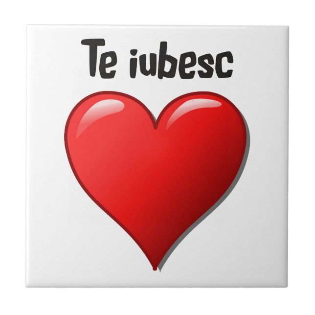 Te iubesc - I love you in Romanian Tile (Front)