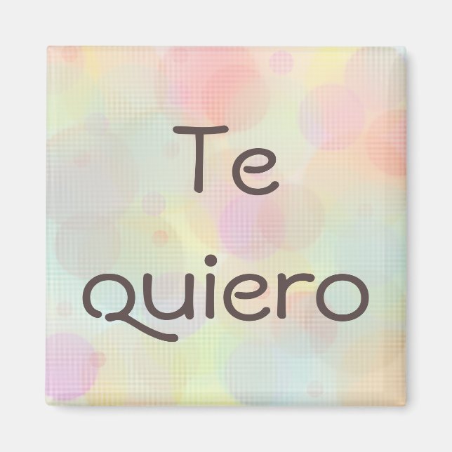 Te quiero magnet (Front)