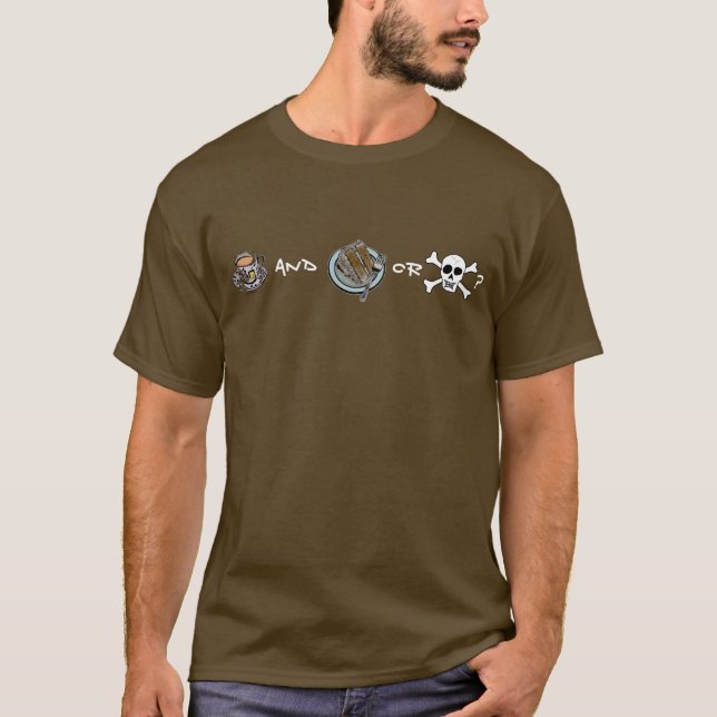 Tea and Cake or Death? T-shirt (Front)