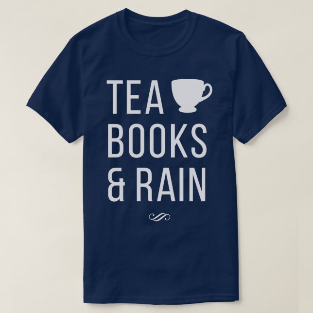 Tea Books amp Rain T-Shirt (Design Front)