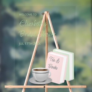 Tea & Books Bridal Shower Acrylic Sign
