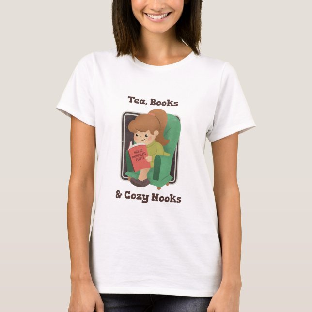 Tea, Books, & Cozy Nooks Cozy Aesthetic Home T-Shirt (Front)