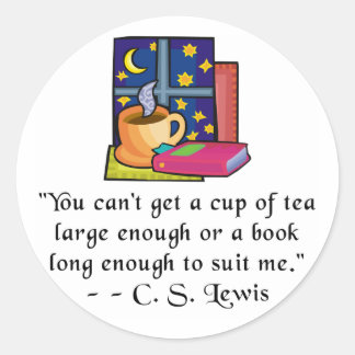 Tea & Books w Quote Round Stickers, 2 sizes Classic Round Sticker