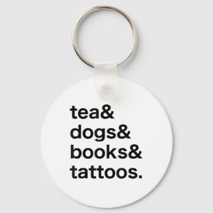 Tea Dogs Books Tattoos _1 Keychain