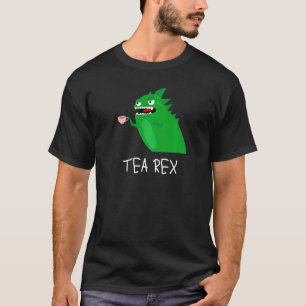 Tea Drinker For Women Tea Rex T-Shirt