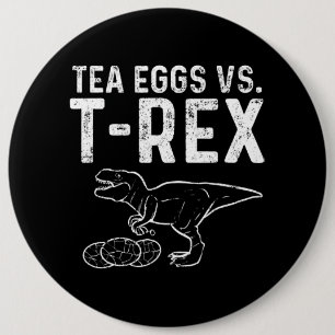 Tea Infuser Against T Rex Dinosaur Dino Eggs 6 Inch Round Button