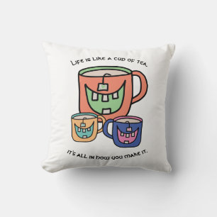 Tea Lover Phrase Tea Positivity Optimistic Throw Pillow