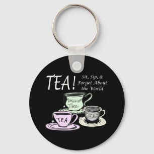 Tea Lover Positivity Quote - Sit Sip Forget Keychain