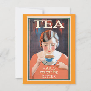 Tea Makes Everything Better Postcard