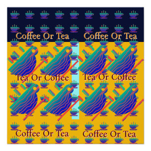 Tea Or Coffee Logo Poster