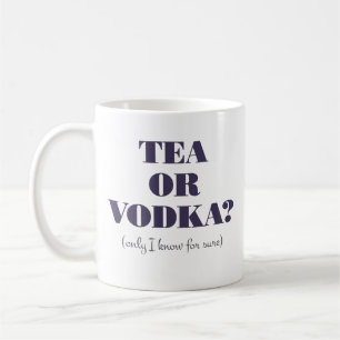 Tea or Vodka? Mug