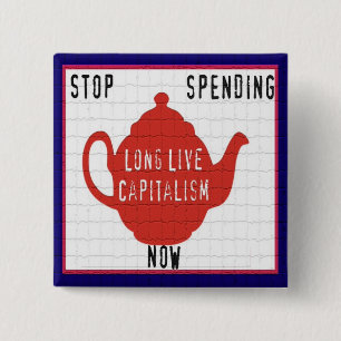 Tea Party Political Button - Long Live Capitalism