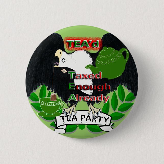 TEA Party Supplies 2 Inch Round Button (Front)