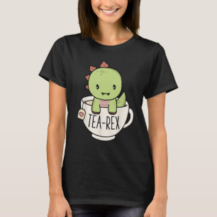 Tea-Rex Cute T-Rex Dinosaur Lover Funny Dino Pun T-Shirt