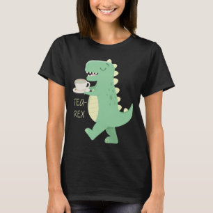 Tea Rex - Funny cute Tyrannosaurus - Scary T-Rex T-Shirt