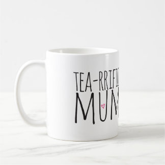 Tea-rrific Mum mug