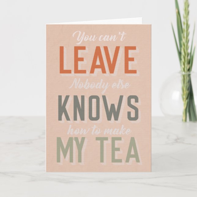 Tea Run - funny leaving card (Front)