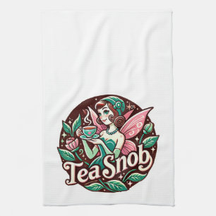 Tea Snob Fairy                                     Kitchen Towel