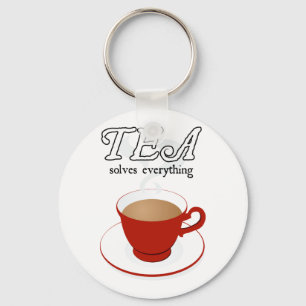 Tea Solves Everything Keychain