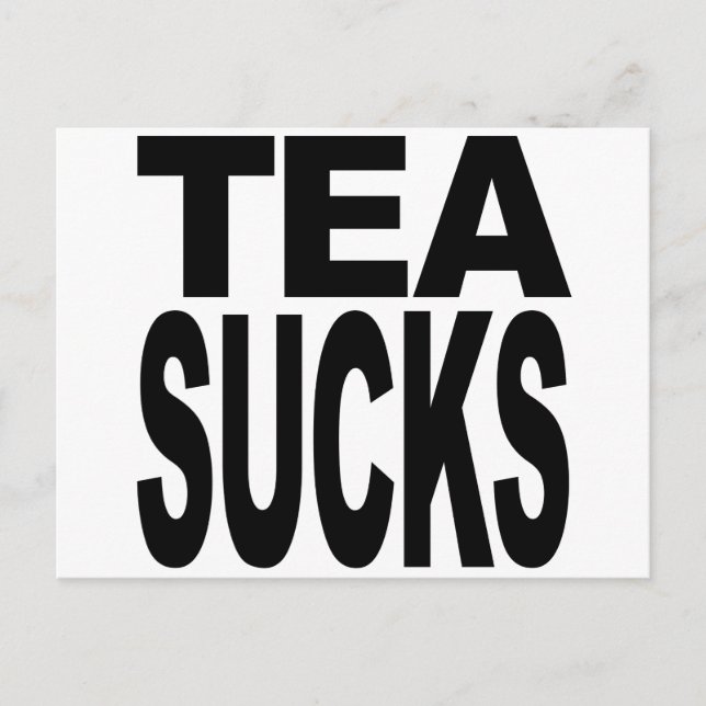 Tea Sucks Postcard (Front)