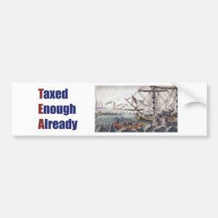 TEA Taxed Enough Already Bumper Sticker