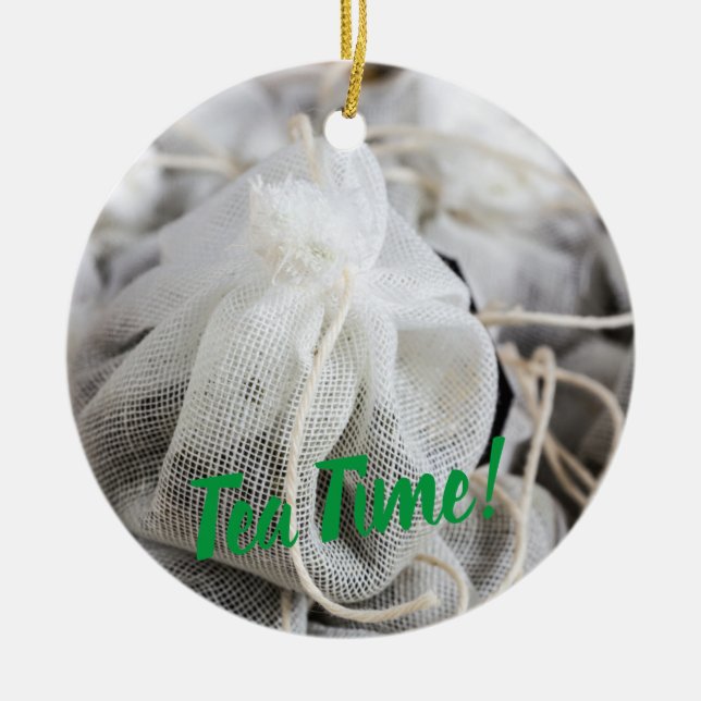 Tea Time Bag for Tea Lovers Ceramic Ornament (Front)