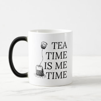 Tea Time Is Me Time Magic Mug