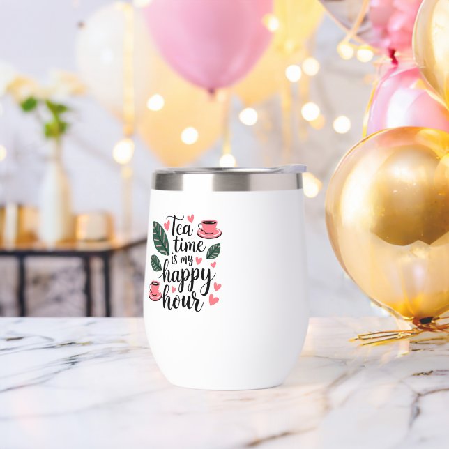 Tea Time is My Happy Hour Thermal Mug (Bachelor Party)
