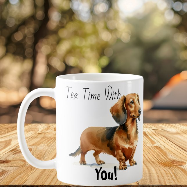 Tea Time with You! Dachshund Cute Coffee Mug (Creator Uploaded)