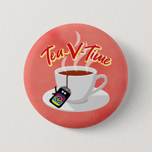 Tea-V-Time Medium Badge 2 Inch Round Button (Front)