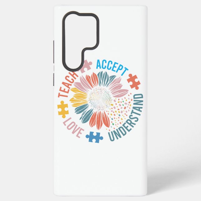 "Teach Accept Love Understand" Puzzle Piece Flower Samsung Galaxy S22 Ultra Case (Back)