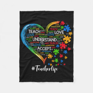 Teach Accept Understand Love Teacher Heart Autism  Fleece Blanket