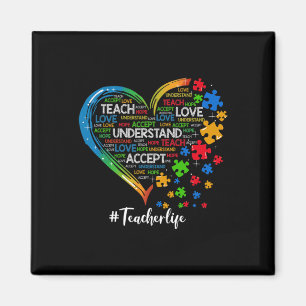 Teach Accept Understand Love Teacher Heart Autism Magnet