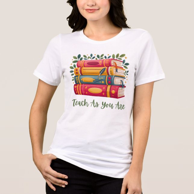 Teach As You Are Tee - Book & Leaf Tri-Blend Shirt (Front)