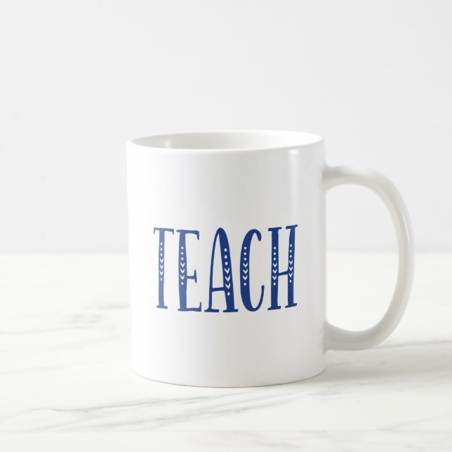 Teach. Coffee Mug (Right)