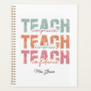 Teach Compassion Kindness ,Personalized teacher  Planner
