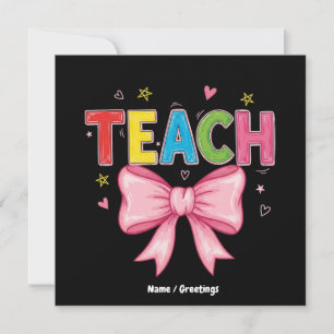 Teach Coquette Bow Crayon Teacher Kids Funny Invitation