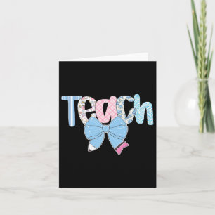 Teach Coquette Bow Teacher Happy First Day Back To Card