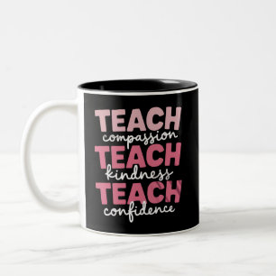 Teach Cute Teacher Life Education Inspirational Two-Tone Coffee Mug