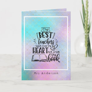 TEACH From HEART Not A BOOK TEACHERS Named Gift Note Card