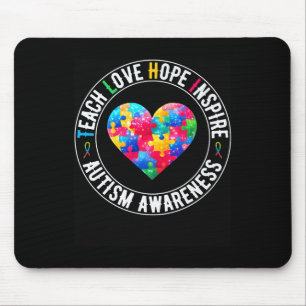 Teach Hope Love Inspire Autism Awareness Support H Mouse Pad