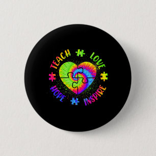 Teach Hope Love Inspire Autism Awareness Teacher T 2 Inch Round Button
